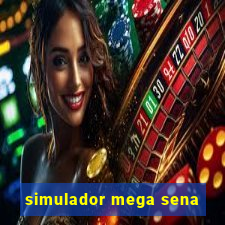 simulador mega sena